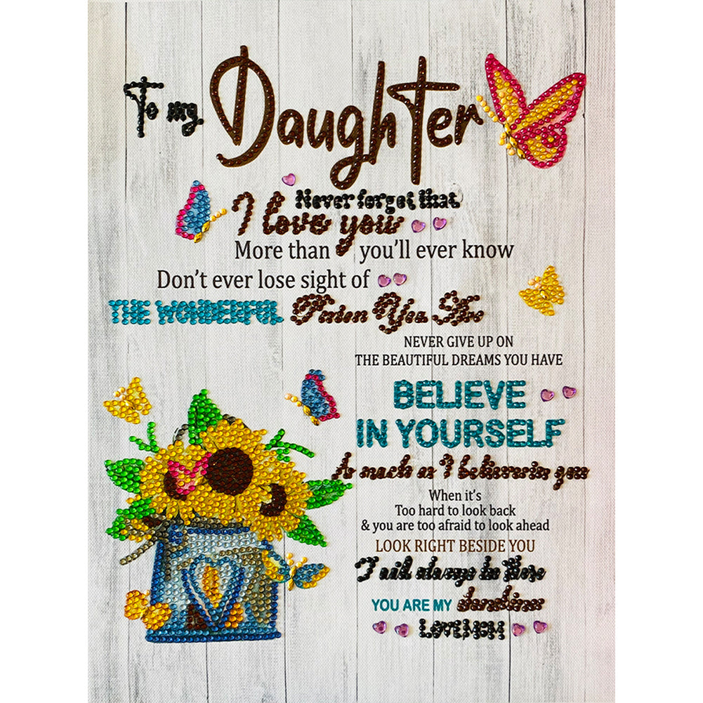 To My Daughter, Warm Sunflowers 30*40CM (canvas) Partial Special-Shaped Drill Diamond Painting